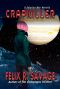 [Sol System Renegades 0.50] • Crapkiller · A Thrilling Science Fiction Novella (The Solarian War Saga Book 0)